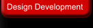 Design Development